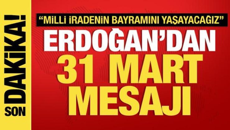 Cumhurbaşkanı Erdoğan Muğla’da konuştu: 31 Mart’ta milli iradenin bayramını yaşayacağız