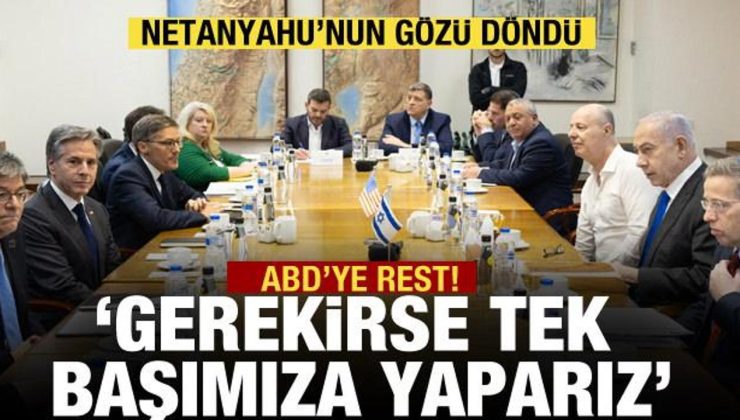 Netanyahu rest çekti: Refah’a tek başımıza saldırırız