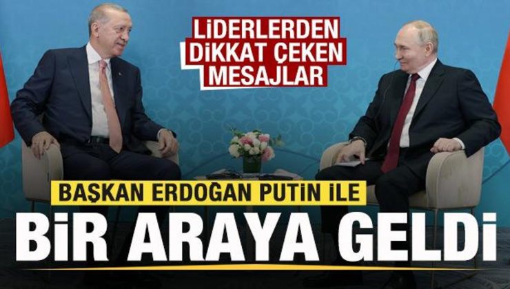 Başkan Erdoğan Putin ile bir araya geldi! Liderlerden son dakika açıklaması