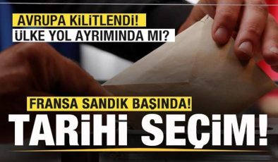 Fransa sandık başında! Tarihi seçim! Ülke yol ayrımında mı?