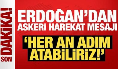 Son Dakika: Erdoğan’dan Astana dönüşü askeri harekat mesajı: Her an adım atabiliriz!