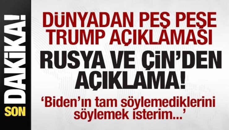 Trump’a suikast girişimi! Dünyadan peş peşe tepkiler! Çin ve Rusya’dan açıklama!