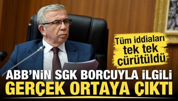 Ankara Büyükşehir Belediyesi’nin SGK borcuyla ilgili gerçek ortaya çıktı