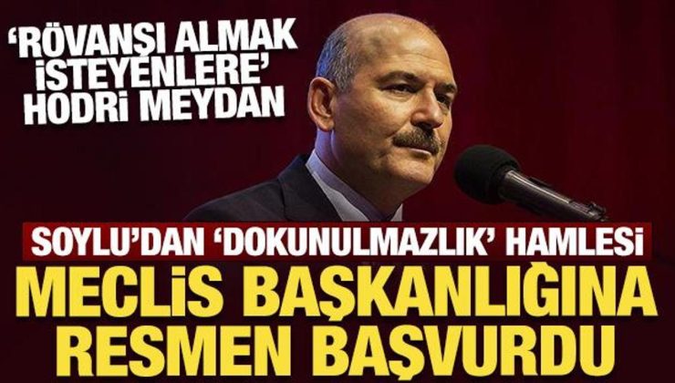 Süleyman Soylu ‘dokunulmazlığının kaldırılması’ için başvuru yaptı